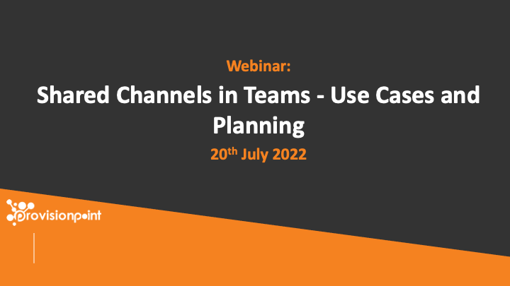 Shared Channels in Teams – Use Cases and Planning